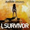 I, Survivor