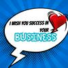I wish you success in your business