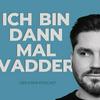Ich bin dann mal Vadder - Der Papa-Podcast