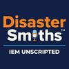 IEM Unscripted: DisasterSmiths