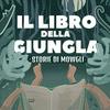 Il Libro della Giungla – Storie di Mowgli