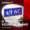 Il Tavolo Vicino al Bagno