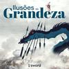 Ilusões de Grandeza