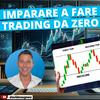 Imparare a fare trading da zero | corso base di trading online
