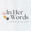In Her Words