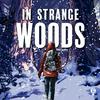 In Strange Woods: A Musical Podcast