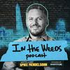 In the Weeds Podcast with Chef Spike Mendelsohn