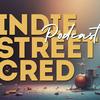 Indie Street Cred Podcast