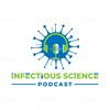 The Infectious Science Podcast