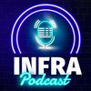 INFRA Podcast