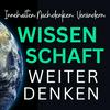 InneHalten. NachDenken. VerÄndern. – Wissenschaft weiter denken