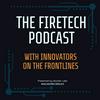 The FireTech Podcast