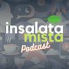 Insalata Mista Podcast