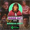 Inside Out With Barkha Dutt