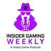 Insider Gaming Weekly: A Video Game Podcast