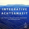 Integrative Achtsamkeit