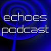 Interview Podcast – Echoes