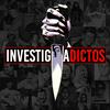 INVESTIGADICTOS True Crime