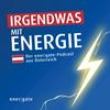 Irgendwas mit Energie - der energate-Podcast aus Österreich