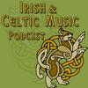 Irish & Celtic Music Podcast