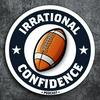 Irrational Confidence Podcast