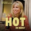 Is It Hot In Here? Midlife Podcast