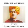 Isha Upanishad - Swami Sarvapriyananda