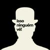 Isso Ninguém Vê!