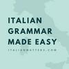 Italian Grammar Made Easy