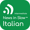 News in Slow Italian (Intermediate)