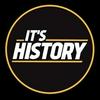 It’s History
