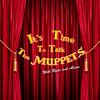 It's Time To Talk The Muppets
