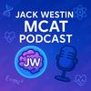 Jack Westin MCAT Podcast