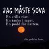 Jag måste sova!