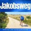 Jakobsweg - Dein Podcast für den Camino de Santiago