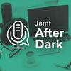Jamf After Dark