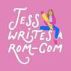 Jess Writes A Rom-Com