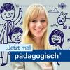 "Jetzt mal pädagogisch"