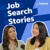 Job Search Stories by Indeed