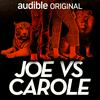 Joe vs Carole