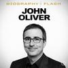 John Oliver - Biography Flash