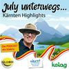 July Unterwegs - Kärnten Highlights | Der Podcast des Südens