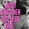 Just Another College Girl