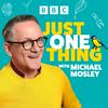 Just One Thing - with Michael Mosley