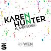 Karen Hunter Is Awesome!