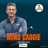 Mind Caddie - Improve Your Mental Golf Game