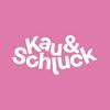 Kau und Schluck
