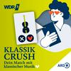Klassik Crush - Dein Match mit klassischer Musik