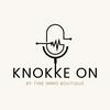 Knokke on - Tine Immo Boutique's Podcast