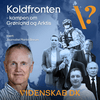 Koldfronten - kampen om Grønland og Arktis